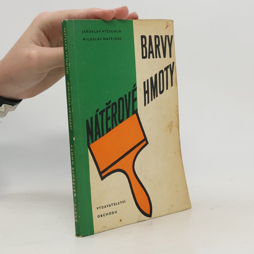 Miloslav Matějček Barvy nátěrové hmoty
