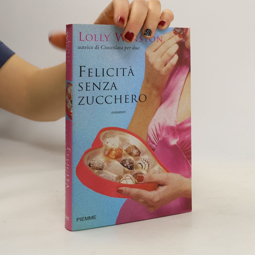Lolly Winston Felicità senza zucchero
