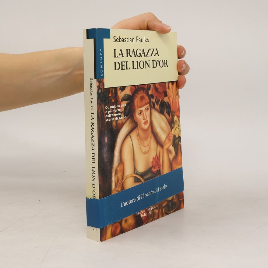 Sebastian Faulks La ragazza del Lion d'Or