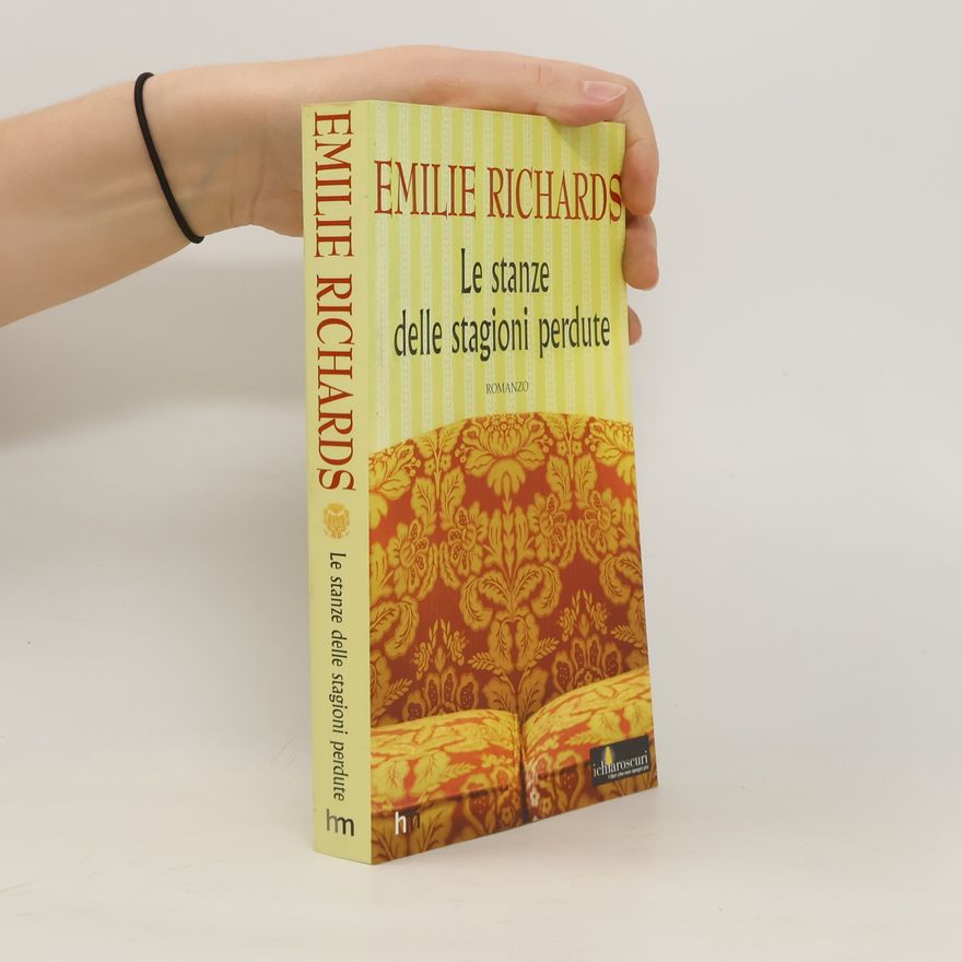 Emilie Richards Le stanze delle stagioni perdute