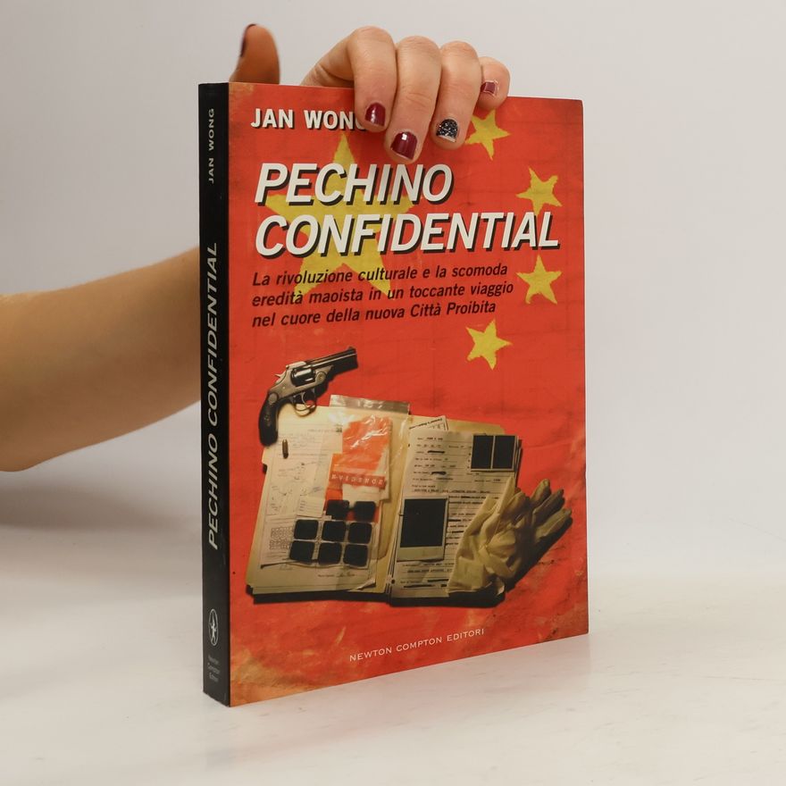 Jan Wong Pechino Confidential