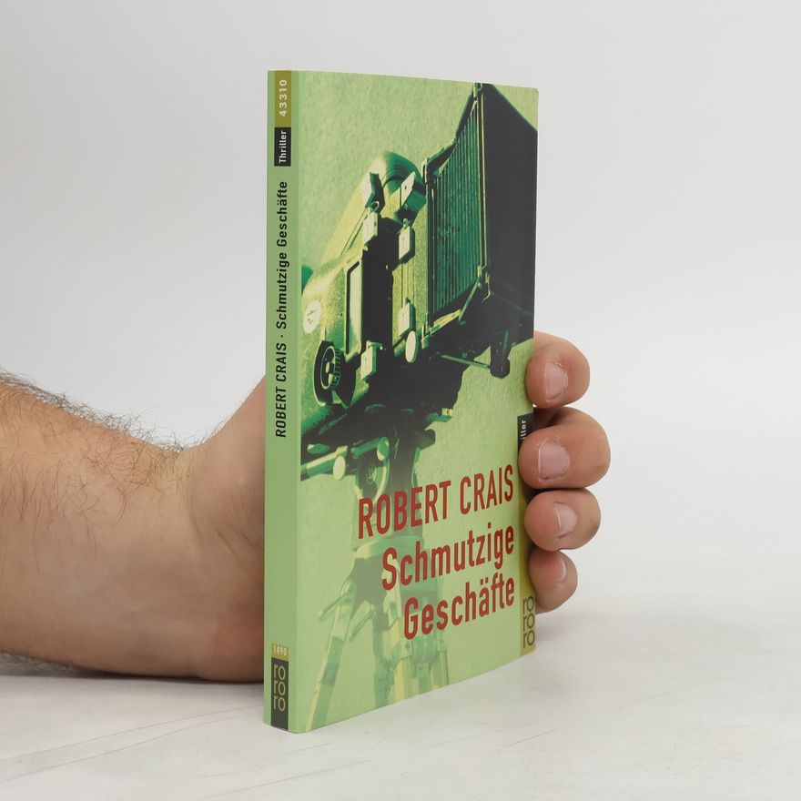 Robert Crais Schmutzige Geschäfte
