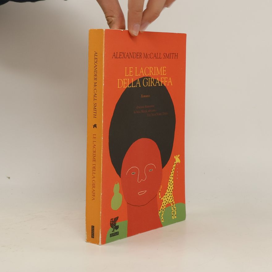 Alexander McCall Smith Le lacrime della giraffa