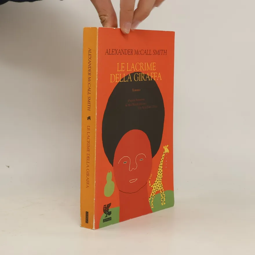 Le lacrime della giraffa | Alexander McCall Smith | Italian | Book