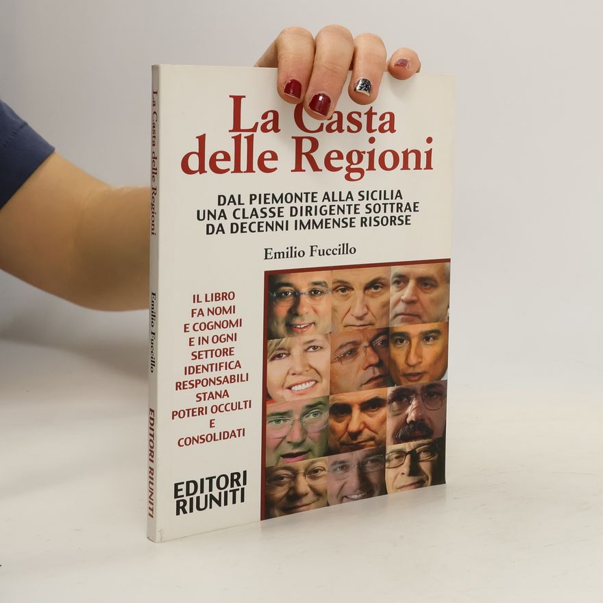Emilio Fuccillo La casta delle regioni