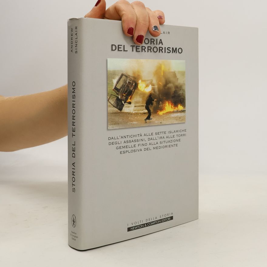 Andrew Sinclair Storia del terrorismo