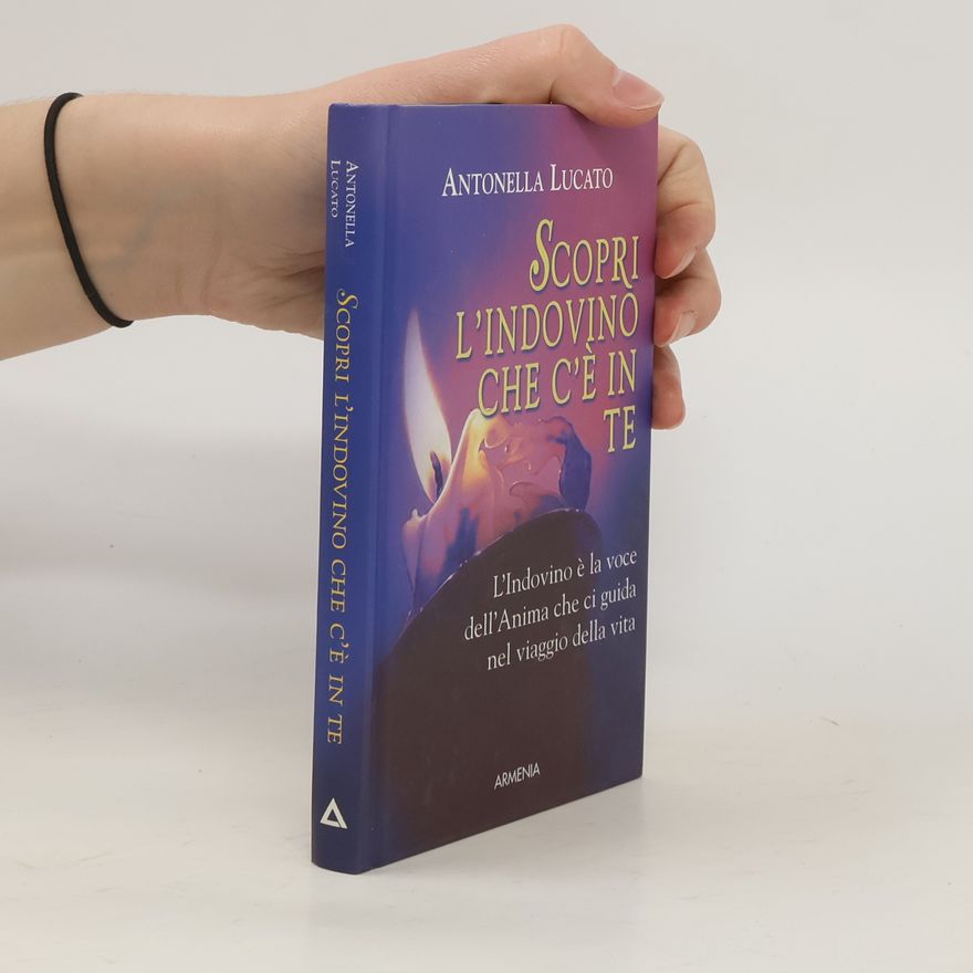 Antonella Lucato Scopri l'indovino che c'è in te