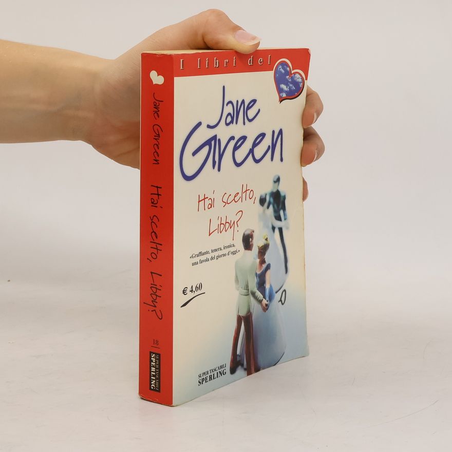 Jane Green Hai scelto, Libby?
