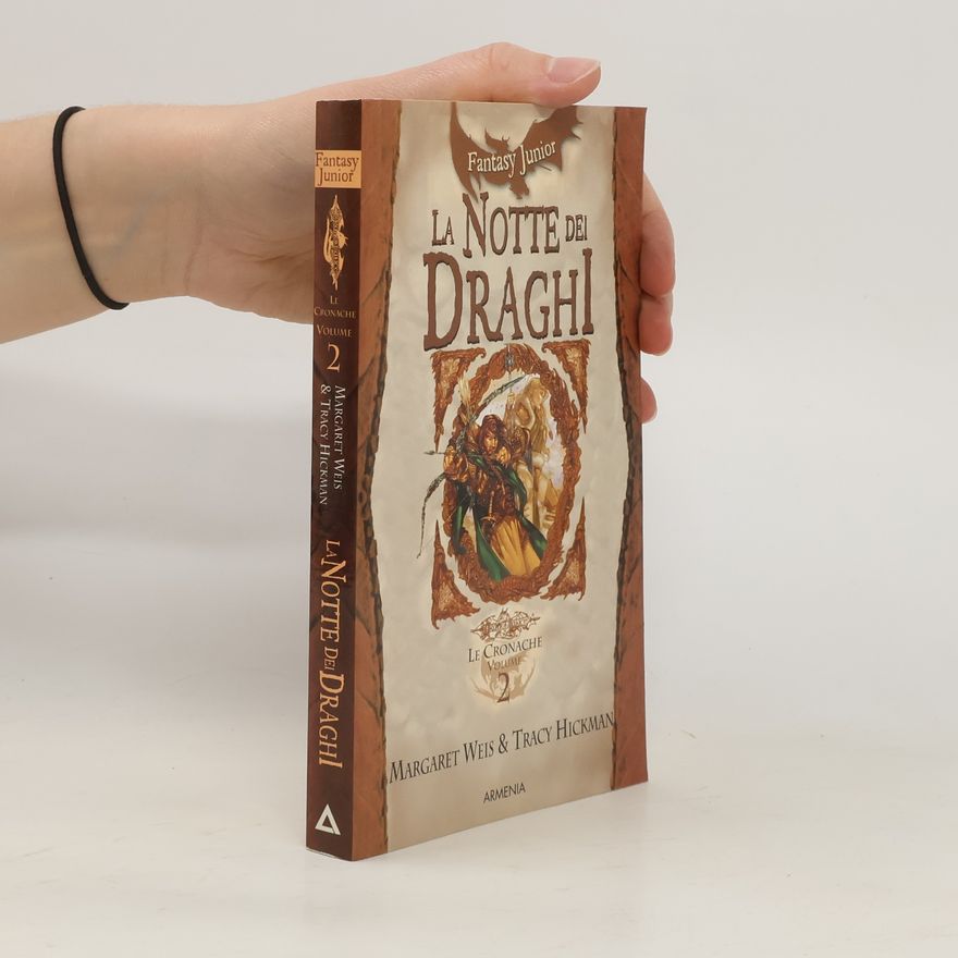 Tracy Hickman Le Cronache - 2: La notte dei draghi