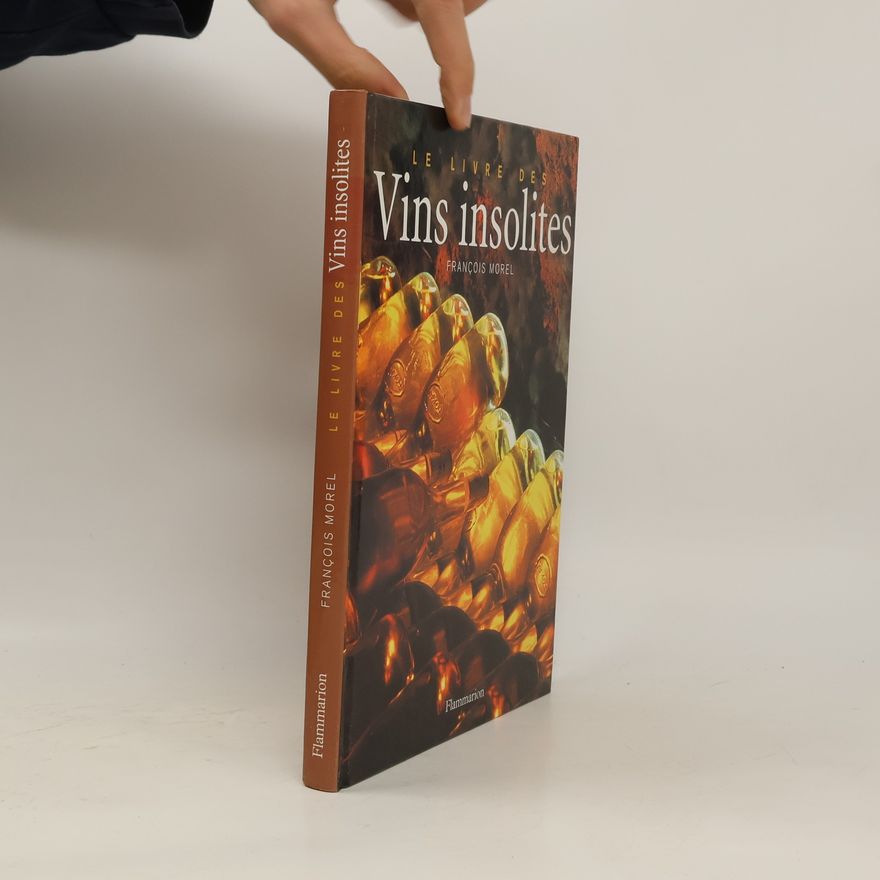 François Morel Le livre des vins insolites