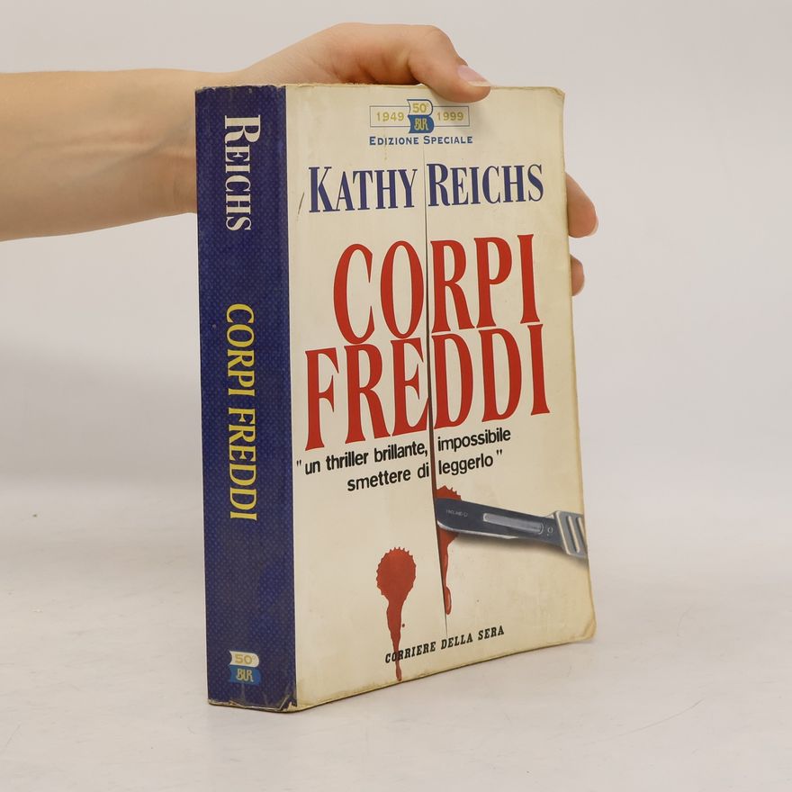 Kathy Reichs Corpi freddi