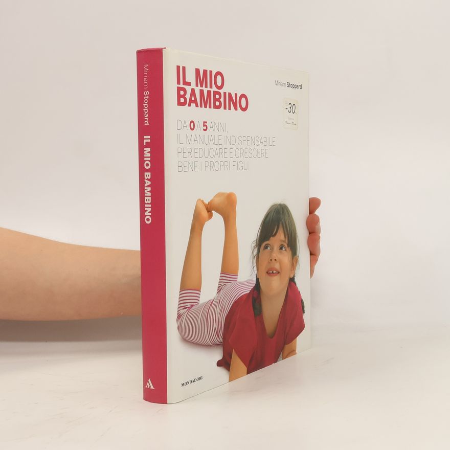 Miriam Stoppard Il mio bambino