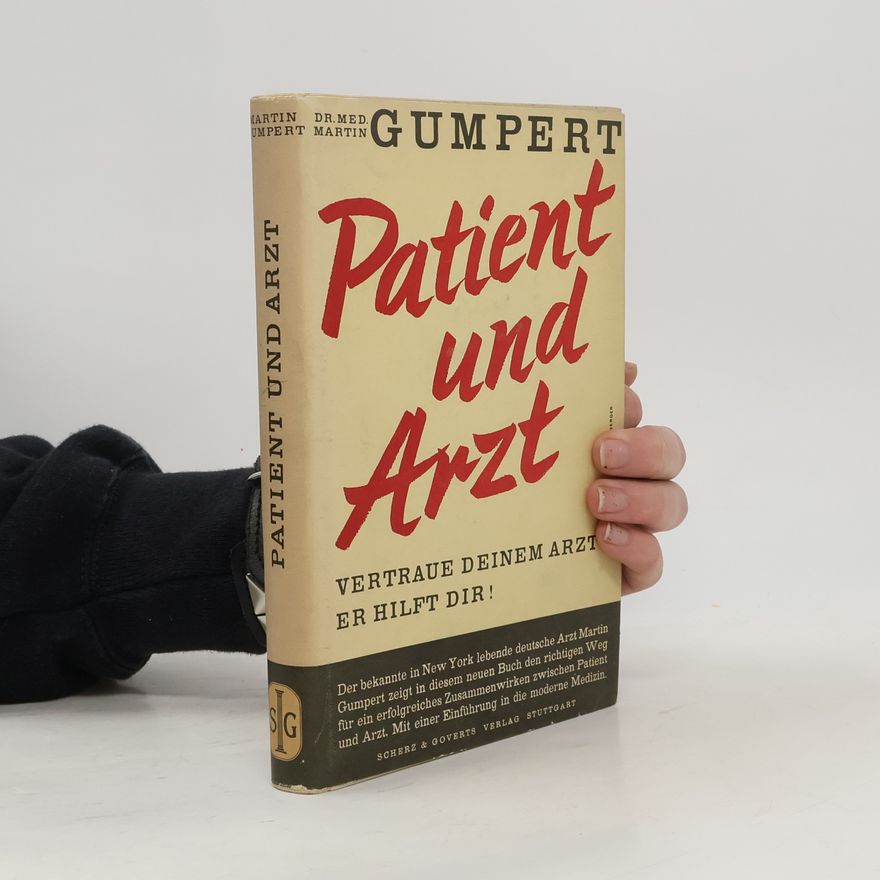 Martin Gumpert Patient und Arzt
