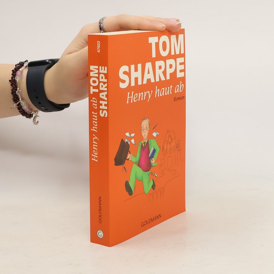 Tom Sharpe Henry haut ab