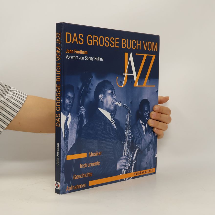 John Fordham Das grosse Buch vom Jazz