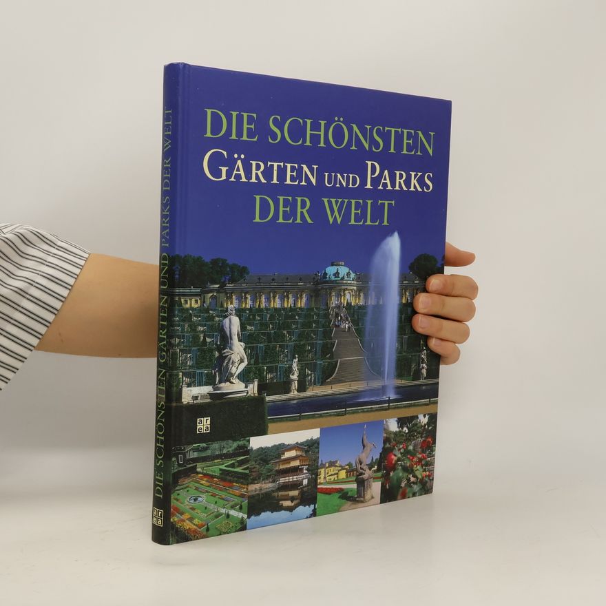 Helena Ramsay Die schönsten Gärten und Parks der Welt