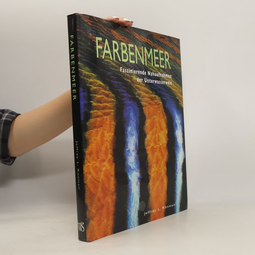 Jeffrey L. Rotman Farbenmeer