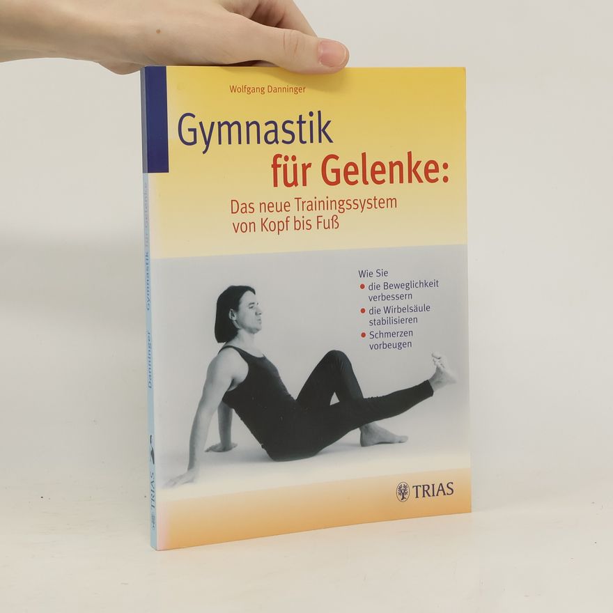 Wolfgang Danninger Gymnastik für Gelenke