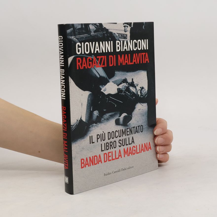Giovannie Bianconi Ragazzi di malavita