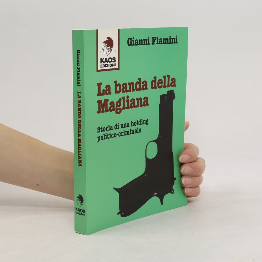 Gianni Flamini La banda della Magliana