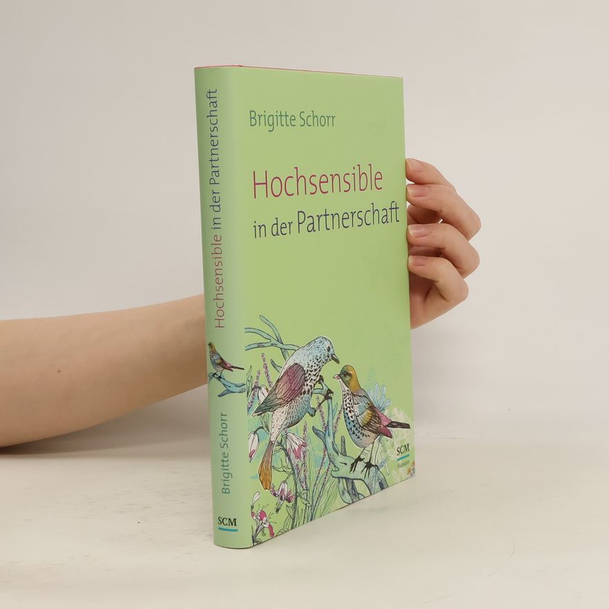 Brigitte Schorr Hochsensible in der Partnerschaft