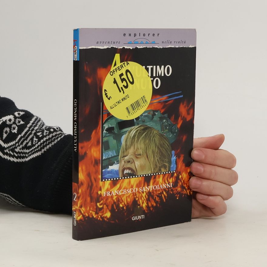 Francesco Santoianni Explorer - 2: All'ultimo minuto