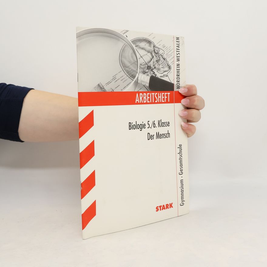 Autorenkollektiv Arbeitsheft Biologie 5./6. Klasse, Gymnasium / Gesamtschule Nordrhein-Westfalen