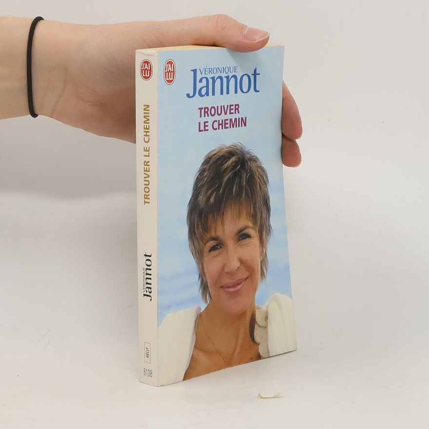 Véronique Jannot J'AI LU: Trouver le chemin