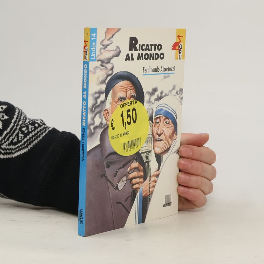 Ferdinando Albertazzi Under 14: Ricatto al mondo