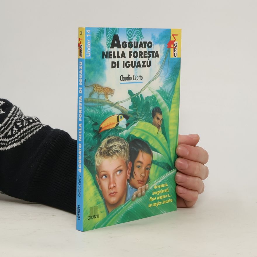 Claudio Ceotto GRU Under 14 - 38: Agguato nella foresta di Iguazù