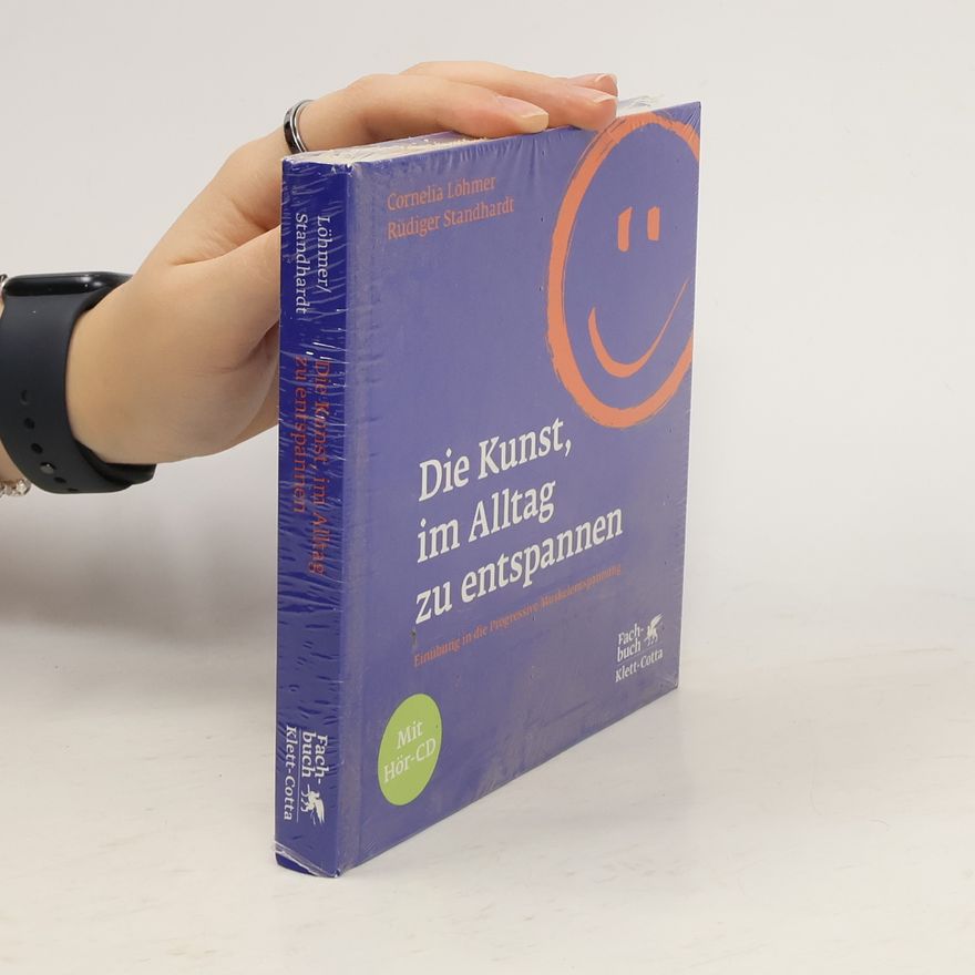 Autorenkollektiv Die Kunst, im Alltag zu entspannen