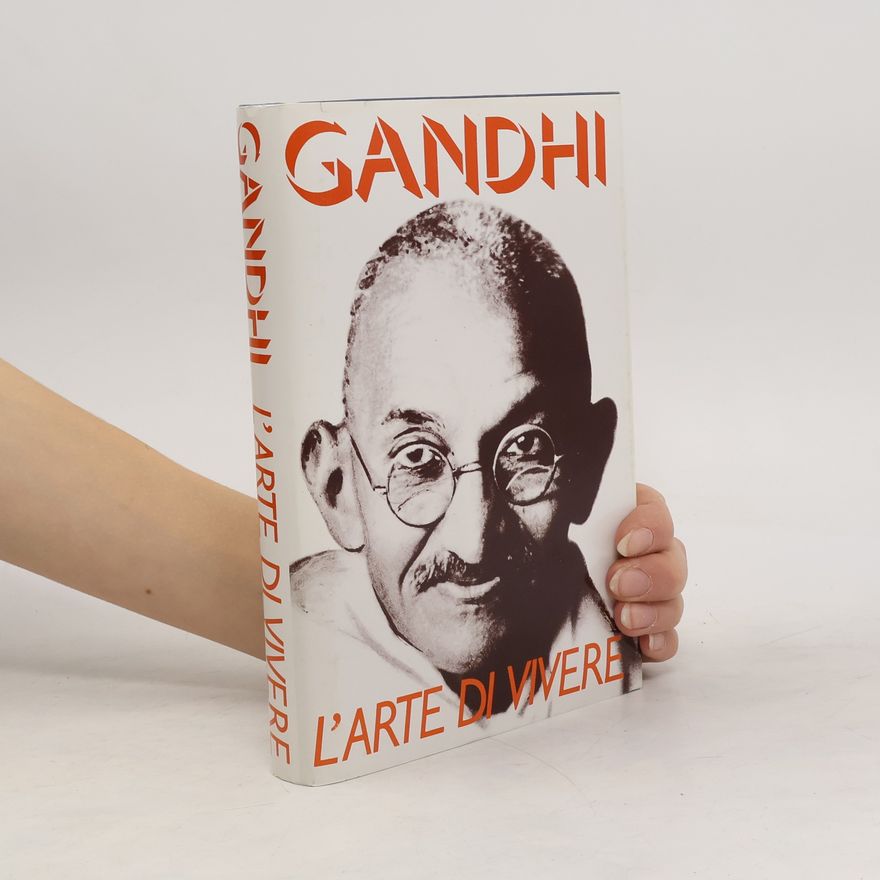 Mahatma Gandhi L´arte di vivere