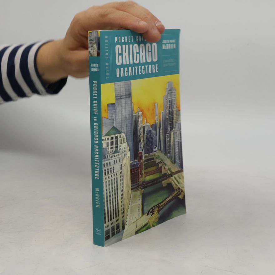 John F. DeSalvo Pocket Guide to Chicago Architecture - Third Edition