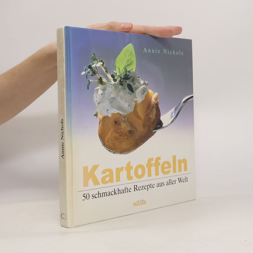 Annie Nichols Kartoffeln