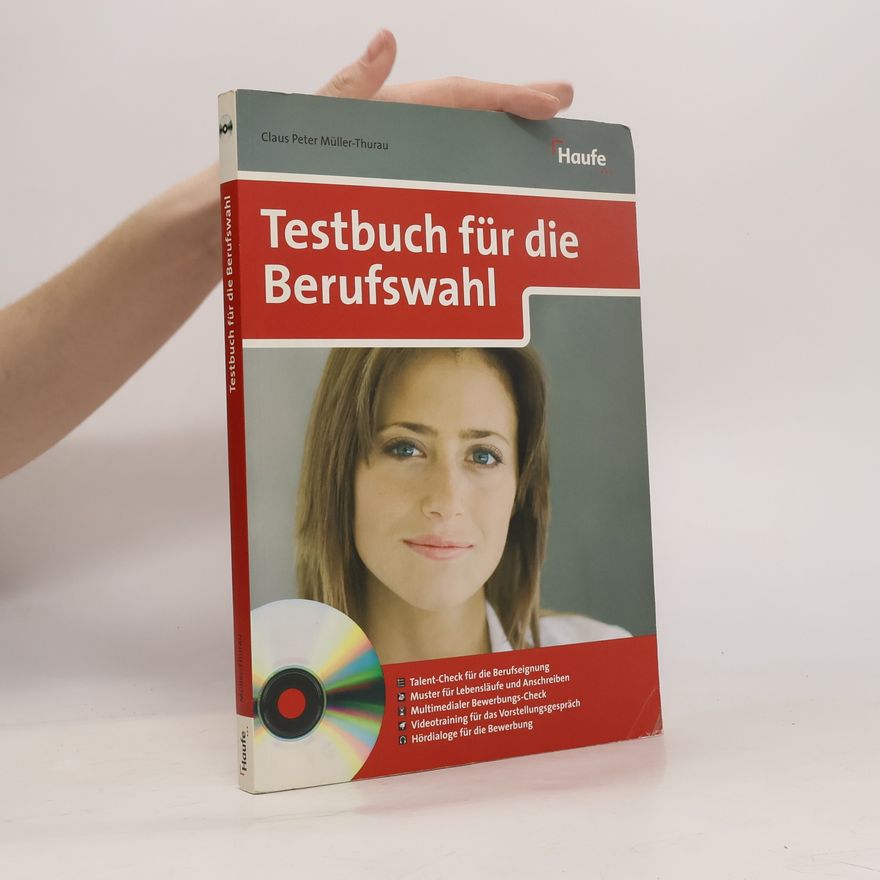 Claus Peter Müller-Thurau Das Testbuch für die Berufswahl