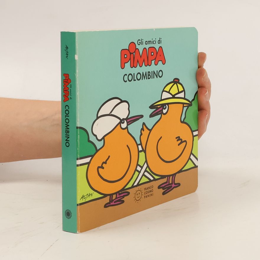 Francesco Tullio Altan Und Quipos S.R.L. La Pimpa Books: Gli amici di Pimpa - Colombino