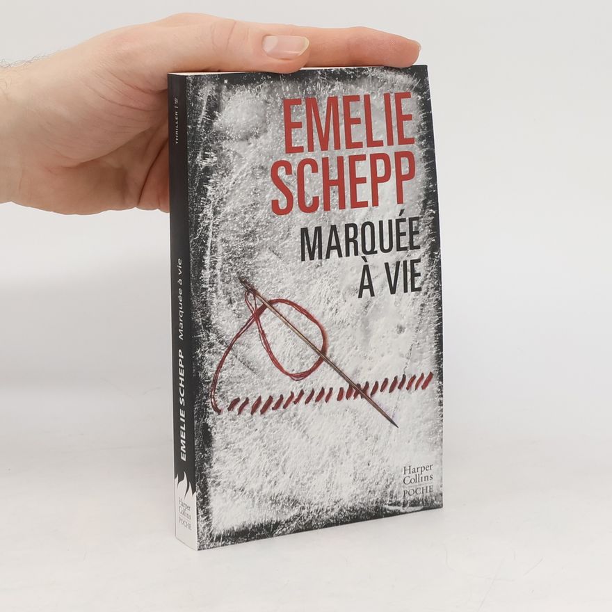 Emelie Schepp Marquée à vie