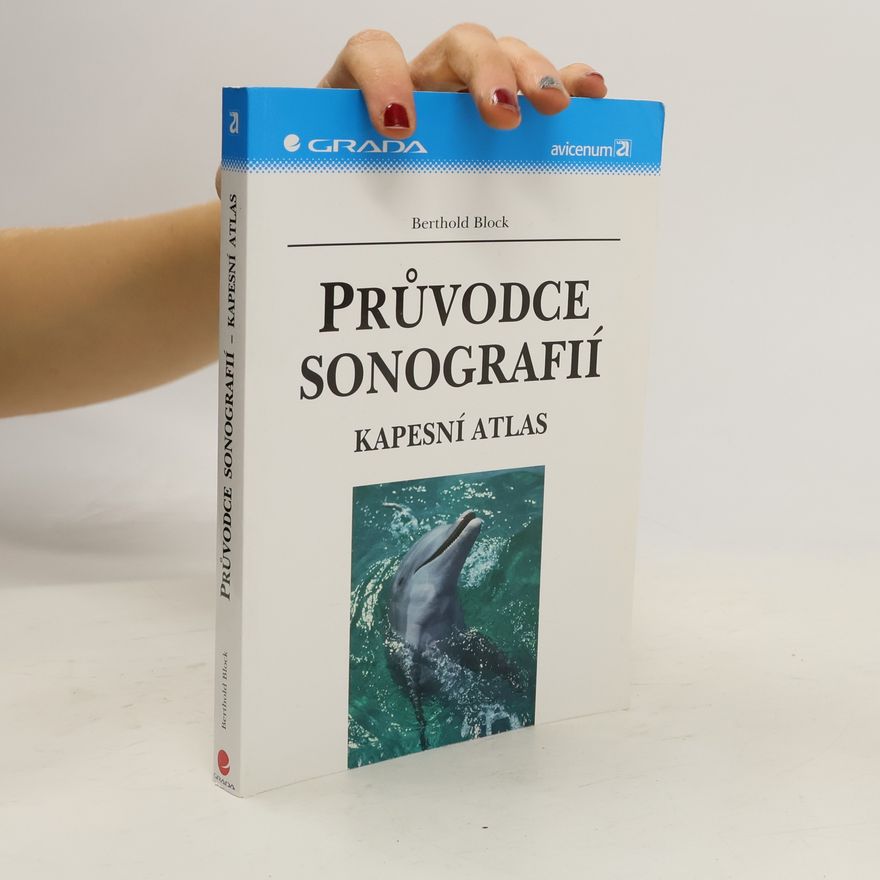 Berthold Block Průvodce sonografií. Kapesní atlas
