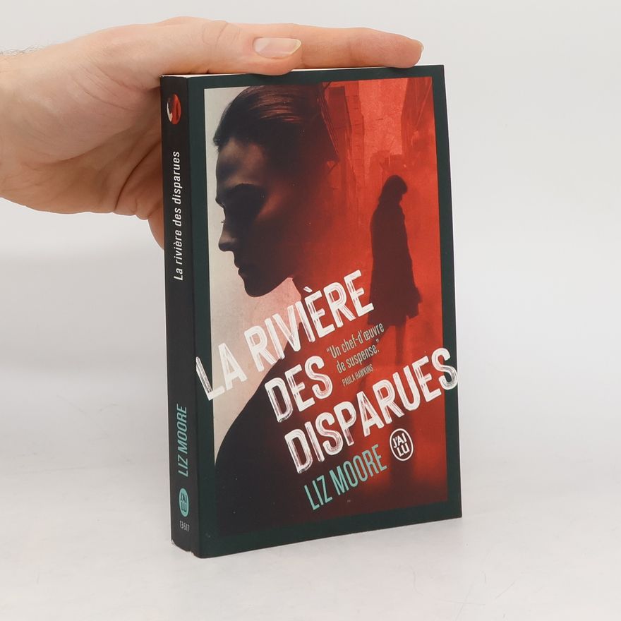 Liz Moore La rivière des disparues