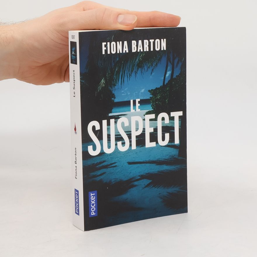 Fiona Barton Pocket: Le Suspect