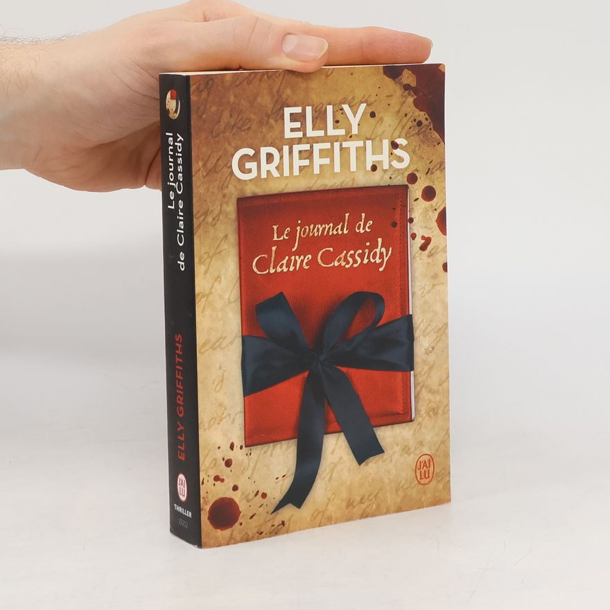 Elly Griffiths Le journal de Claire Cassidy