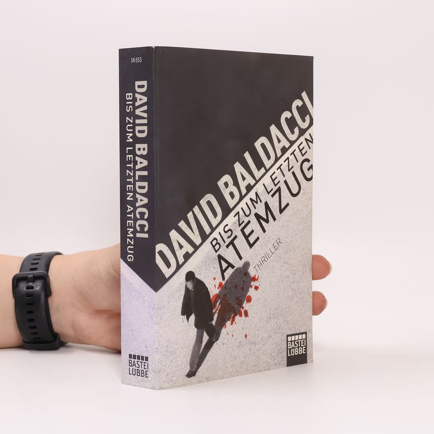 David Baldacci Bis zum letzten Atemzug