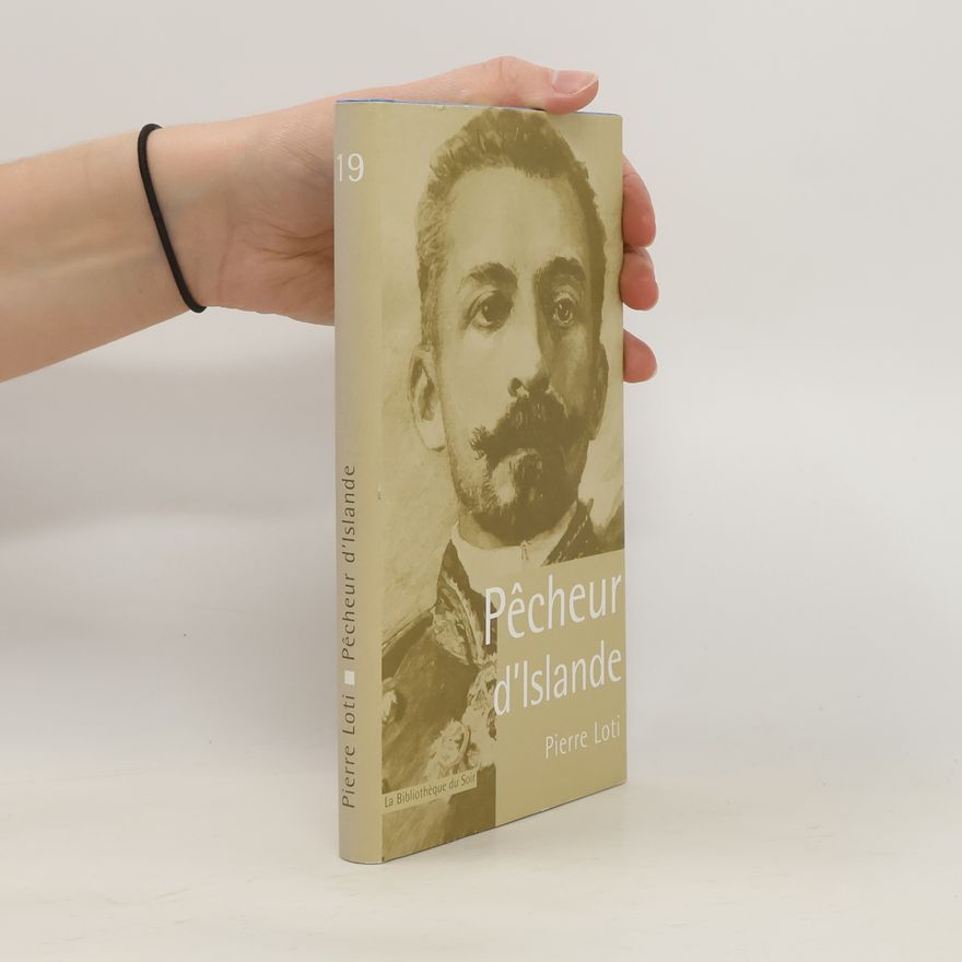 Pierre Loti Pêcheur D'Islande