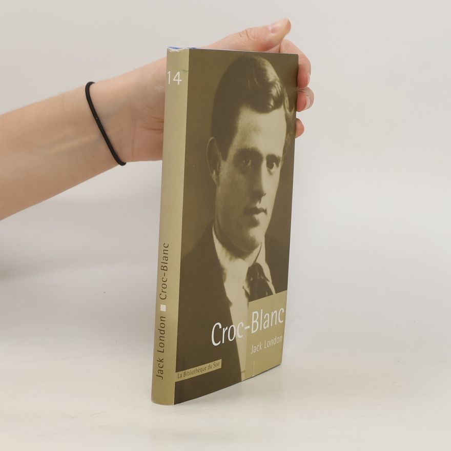 Jack London Croc-Blanc