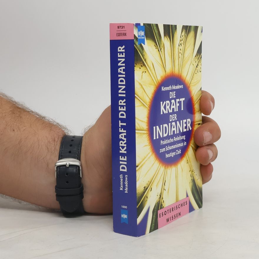 Kenneth Meadows Die Kraft der Indianer