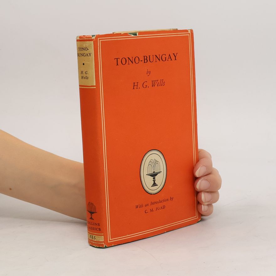 H. G. Wells Tono-Bungay