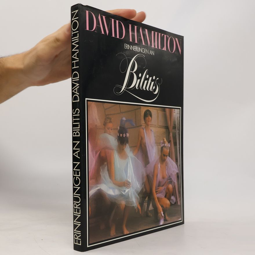 David Hamilton Erinnerungen an Bilitis