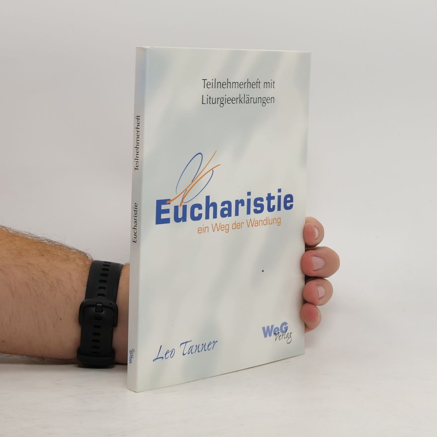 Leo Tanner Eucharistie