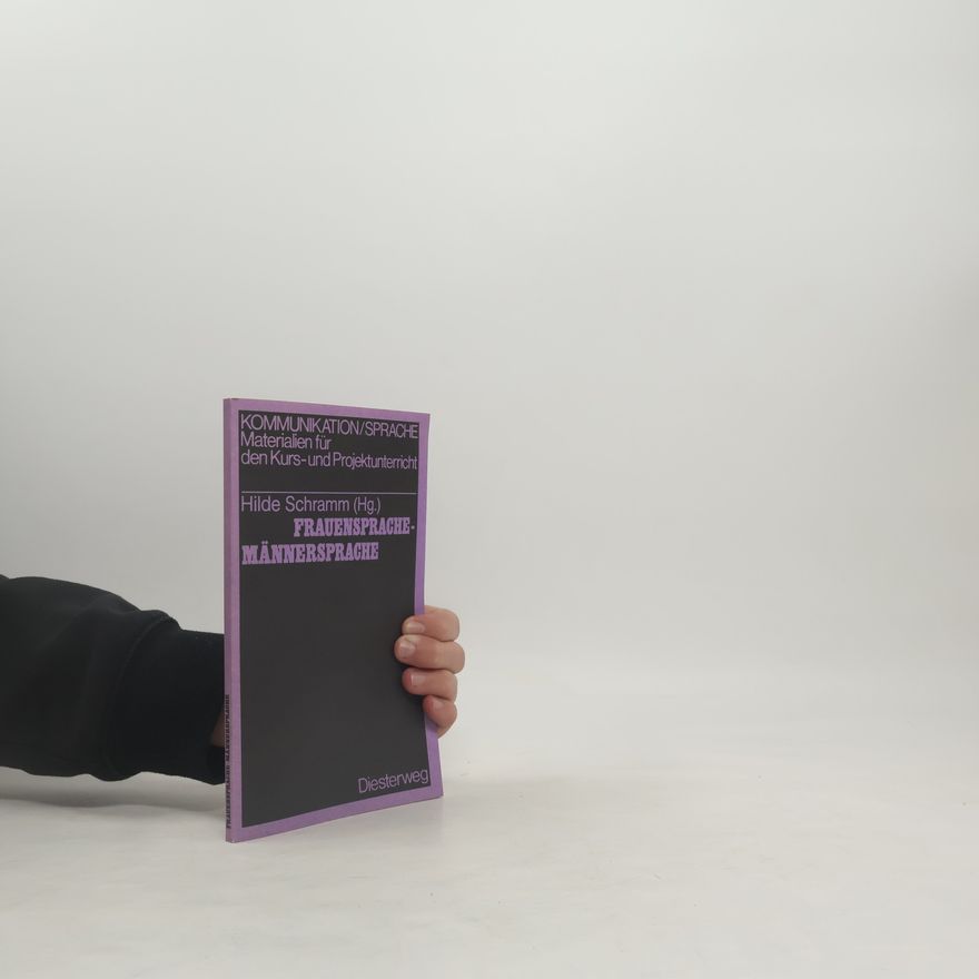 Hilde Schramm Frauensprache, Männersprache