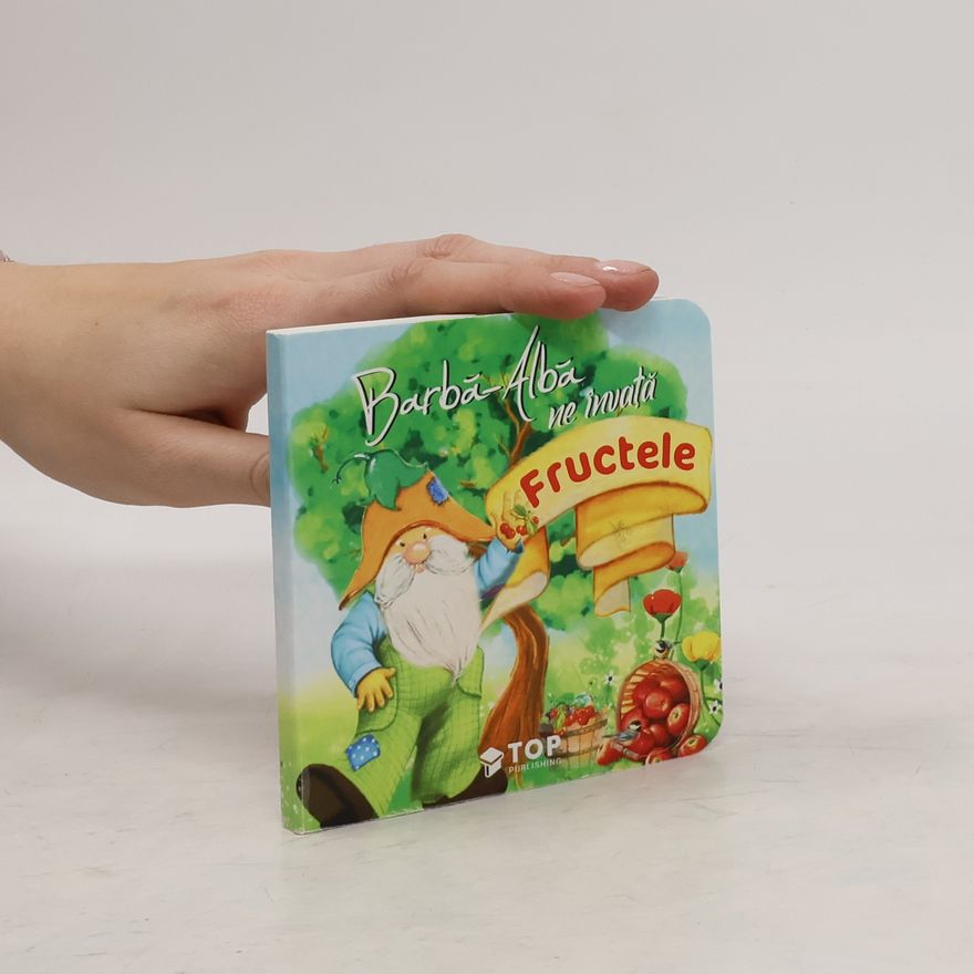 Auteurscollectief Barba Alba ne învață Fructele